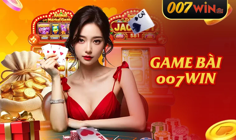 Nhà Cái 007Win - Nhà Cái Cá Cược Số 1 Trên Toàn Thế Giới